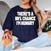 Searching for the perfect gift for someone who's always hungry? This There's A 99% Chance I'm Hungry t shirt combines a hilarious foodie quote with bold typography to create a premium statement tee. Professionally printed for long-lasting comfort and style, it's the ideal choice for birthdays, Christmas, family gatherings, food festivals, BBQs, casual weekends, and anyone who proudly calls themselves a true foodie.