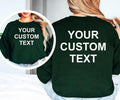 Personalised custom text sweatshirt, custom front and back print jumper, personalised quote sweatshirt, custom message crewneck, personalised slogan clothing, custom wording sweatshirt, personalised gift for him and her, personalised crewneck jumper, UK custom printed sweatshirt and personalised fashion clothing.