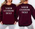 Personalised front and back print sweatshirt designed for birthdays, Christmas parties, hen parties, stag dos, family gatherings, work events, business promotions, holiday trips, friendship celebrations and personalised occasions. Custom wording makes every sweatshirt unique and memorable for the wearer.