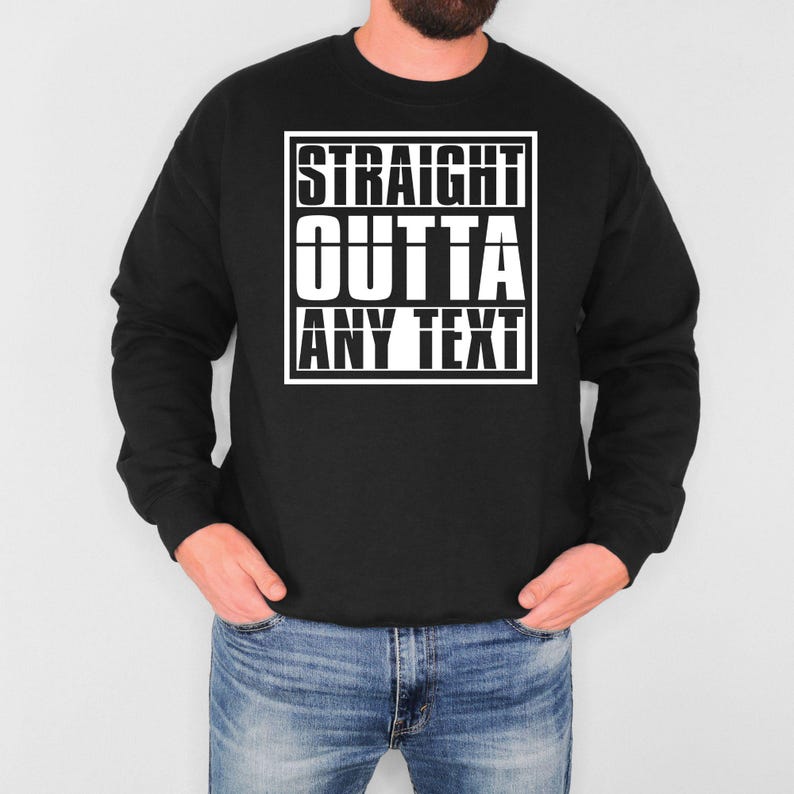 Personalised Straight Outta sweatshirt created for men, women, teenagers, students, travellers, sports fans, city lovers, university groups, families, friendship groups, and personalised clothing enthusiasts. This custom crewneck allows anyone to showcase their hometown, favourite destination, workplace, club, or meaningful location through a bold statement design.