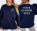 Custom text sweatshirt personalised with your own wording, making a thoughtful gift for friends, family members, partners, colleagues, mums, dads, sisters, brothers and loved ones. A unique personalised crewneck jumper suitable for birthdays, Christmas, anniversaries, celebrations and meaningful gift giving occasions throughout the year.
