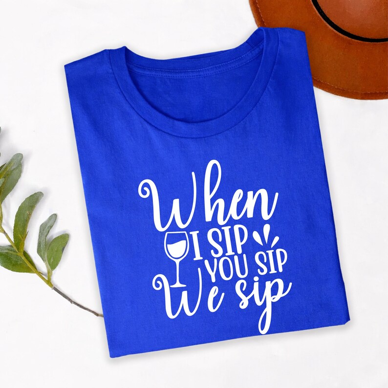 Looking for the perfect gift for a wine lover? This When I Sip You Sip We Sip T Shirt is ideal for best friends, sisters, bridesmaids, wives, girlfriends and anyone who loves fun celebrations. Perfect for birthdays, Christmas, Mother's Day, hen parties, bridal showers and girls' weekends. Teezora Prints delivers premium-quality apparel that makes every gift memorable, stylish and practical.