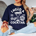 Funny cocktail lover t shirt featuring a bold drinking quote and cocktail glass graphic, perfect for customers searching cocktail party shirt, girls trip outfit, funny alcohol t shirt, hen party clothing, bachelorette shirt, cocktail gift for women, birthday party apparel, brunch outfit, novelty drinking tee, humorous graphic shirt, and unique party fashion. Designed for women who love cocktails, celebrations, and stylish casual clothing.
