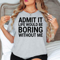 Funny sarcastic t shirt perfect for casual everyday wear, office parties, birthdays, family gatherings, weekend outings, holidays, barbecues, reunions, Christmas celebrations, vacations, festivals, and social events. The bold typography design and humorous quote create a fun conversation starter while providing all-day comfort and timeless style. Ideal for anyone who loves witty humour, clever jokes, and confident statement fashion.