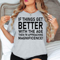 Funny birthday t shirt perfect for birthday parties, retirement celebrations, family gatherings, office parties, holidays, weekend outings, reunions, milestone birthdays, casual everyday wear, and social events. The bold typography design creates a fun conversation starter while delivering comfort, confidence, and timeless style for anyone celebrating life with humour and a positive attitude.