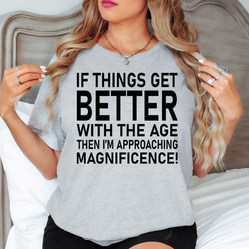 Funny birthday t shirt perfect for birthday parties, retirement celebrations, family gatherings, office parties, holidays, weekend outings, reunions, milestone birthdays, casual everyday wear, and social events. The bold typography design creates a fun conversation starter while delivering comfort, confidence, and timeless style for anyone celebrating life with humour and a positive attitude.