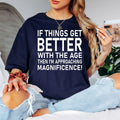 Funny Birthday T Shirt, Funny Aging Shirt, Aging Quote Tee, Birthday Humour Shirt, Sarcastic Birthday Tee, Funny Quote T Shirt, Novelty Graphic Tee, Retirement Shirt, Milestone Birthday Shirt, Over The Hill Shirt, Witty Slogan Tee, Funny Gift, Birthday Gift, Graphic Quote Shirt, Casual Funny Clothing, Premium Printed T Shirt.